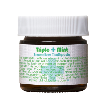 A small jar of Triple Mint Enamelizer Toothpaste from Living Libations highlights its organic ingredients, which include nano-hydroxyapatite, coconut oil, spearmint, and essential oils of tea tree and thyme.