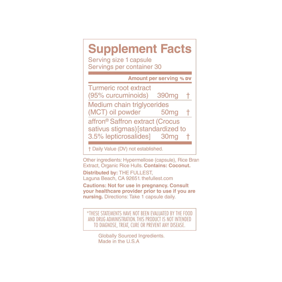 A white nutritional supplement label from THE FULLEST's Kinder Thoughts® showcases "Supplement Facts" at the top. This saffron supplement contains turmeric root extract, medium chain triglycerides, and saffron extract, all recognized for their anti-inflammatory benefits. Standard disclaimers regarding FDA evaluation and usage warnings are found at the bottom.