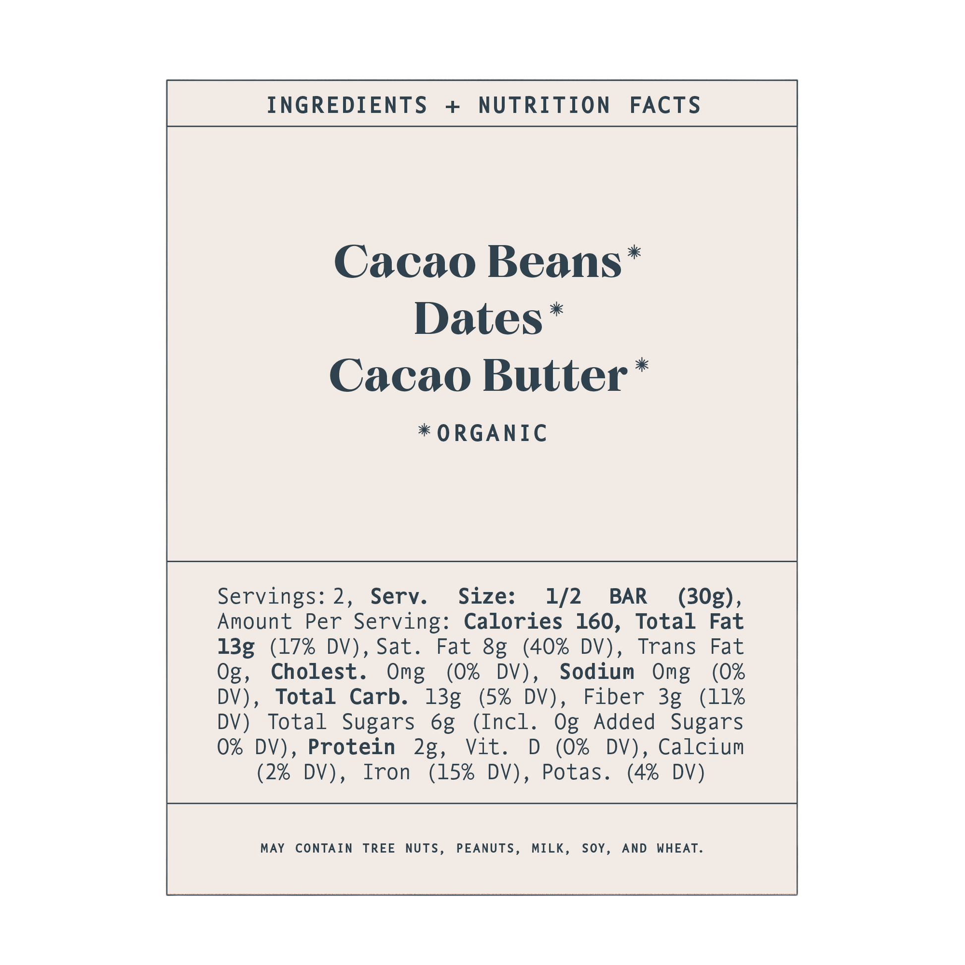 The nutrition label for Spring & Mulberry's Pure Dark Date-Sweetened Chocolate features organic ingredients, including cacao beans, dates, and cacao butter. Each serving size is half a bar (30g) and contains 160 calories. The label provides details on fats, cholesterol, sodium, carbs, fiber, sugars, protein, and vitamins. It may also contain tree nuts, peanuts, milk, soy, and wheat.